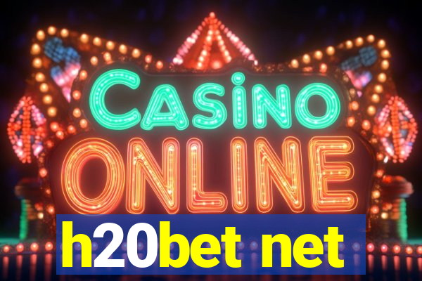 h20bet net